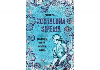 Kohtalona_Siperia__Neljatoista_vuotta_pakkotyovankina