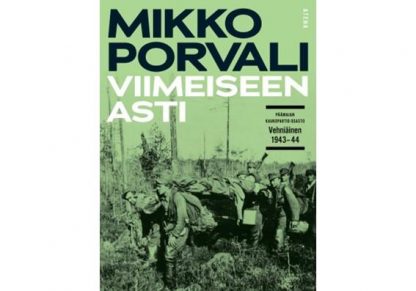 Viimeiseen_asti_Paamajan_kaukopartio_osasto_Vehniainen_1943_44