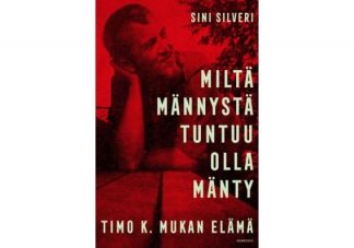 Milta_mannysta_tuntuu_olla_manty_Timo_K__Mukan_elama