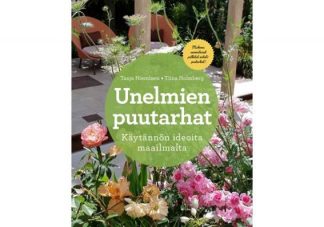 Unelmien_puutarhat___Kaytannon_ideoita_maailmalta